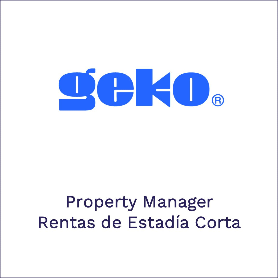 Geko | Property Manager de Estadías Cortas