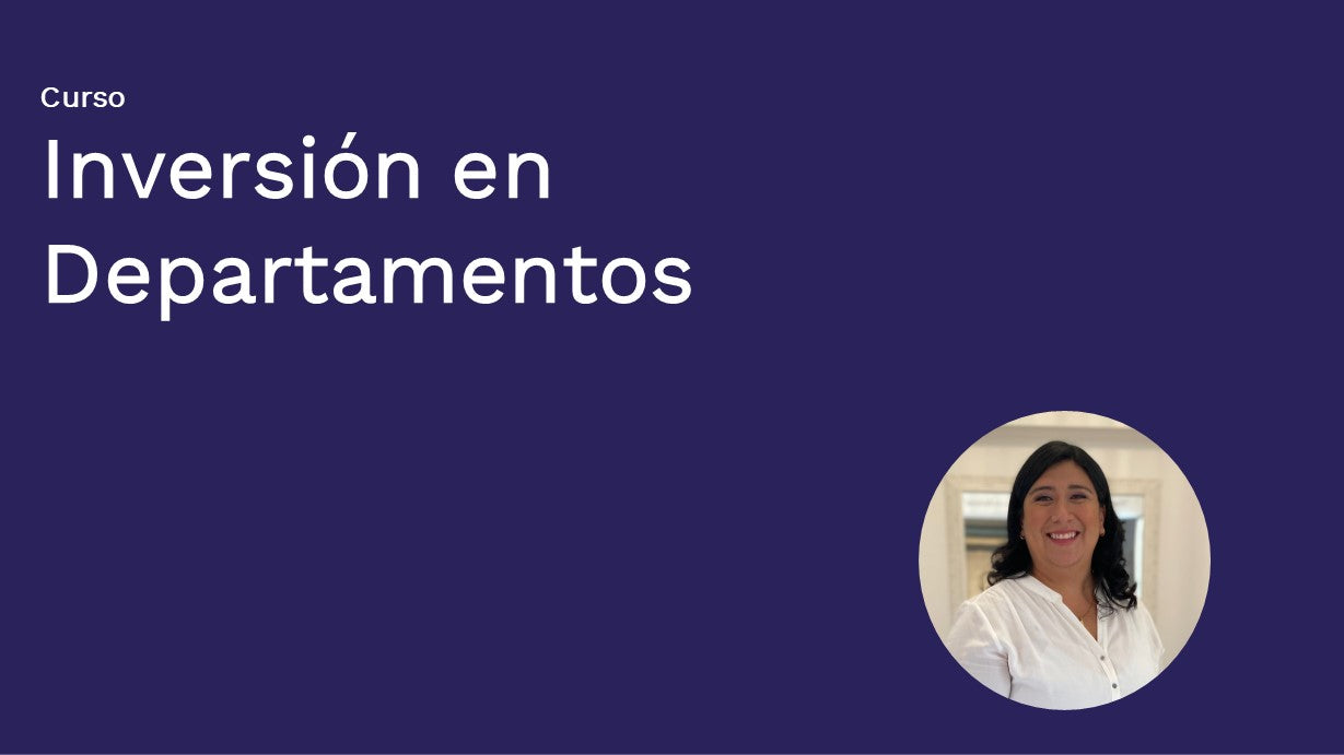Cargar video: Curso de Inversión en departamentos