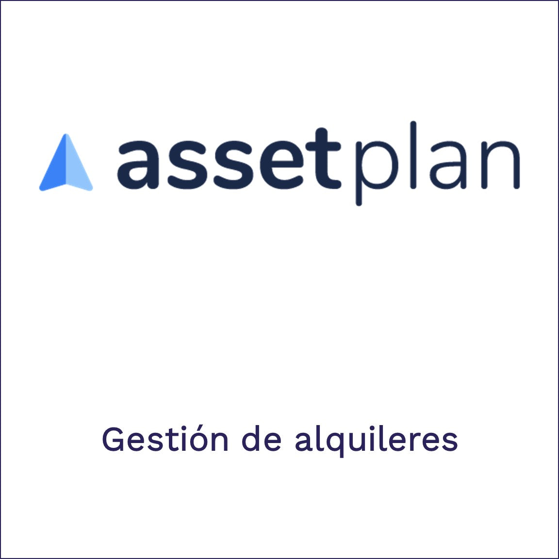 Assetplan | Administración y renta garantizada